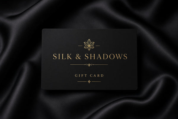 Silk & Shadows Gift Card